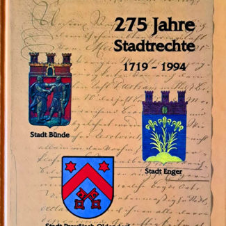 275 Jahre Bünde, Enger, Preußisch Oldendorf