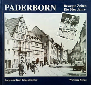 Paderborn Bewegte Zeiten 1950er