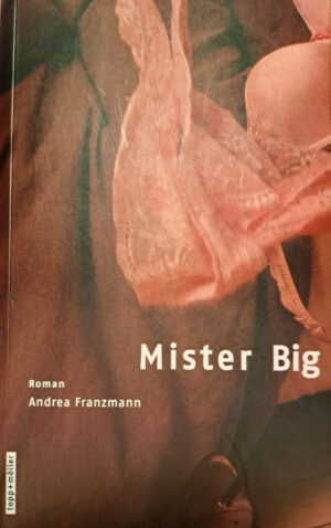 Mister Big Liebesroman