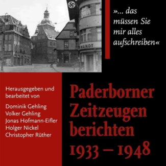 Paderborner Zeitzeugen 1933 - 1948