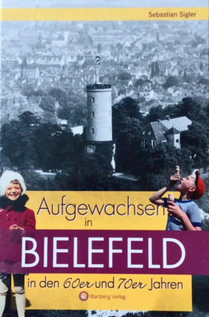 Aufgewachsen in Bielefeld