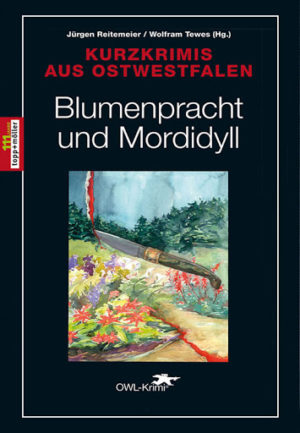 Blumenpracht und Mordidyll - OWL Krimis