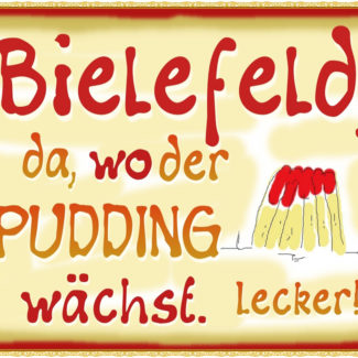 Bielefeld, da, wo der Pudding wächst