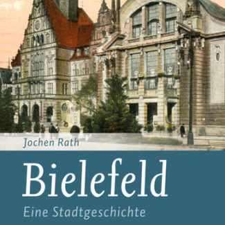Bielefeld Eine Stadtgeschichte