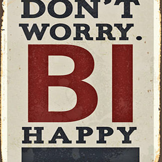Don´t worry BI happy Magnet