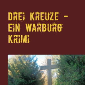 Drei Kreuze - Warburg-Krimi
