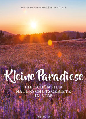 Kleine Paradiese - Naturschutzgebiete in NRW