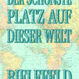 Postkarte Der schönste Platz auf der Welt: Bielefeld