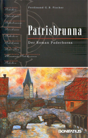 Patrisbrunna Der Roman Paderborns