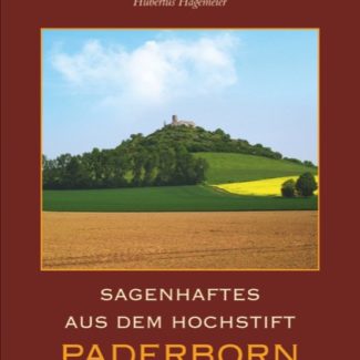 Sagenhaftes aus dem Hochstift Paderborn