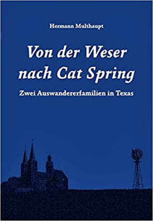 Von der Weser nach Cat Spring