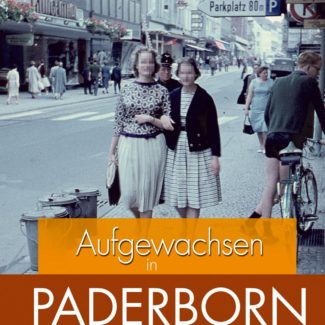 Aufgewachsen in Paderborn in den 1940er und 1950er Jahren