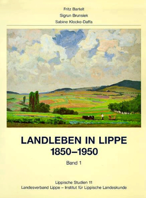 Landleben in Lippe 1850-1950