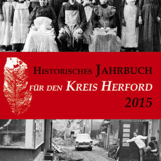 Historisches Jahrbuch für den kreis Herford 2015