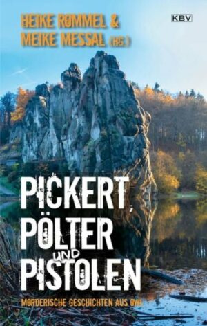 Pickert, Pölter und Pistolen - Kurzkrimis aus OWL